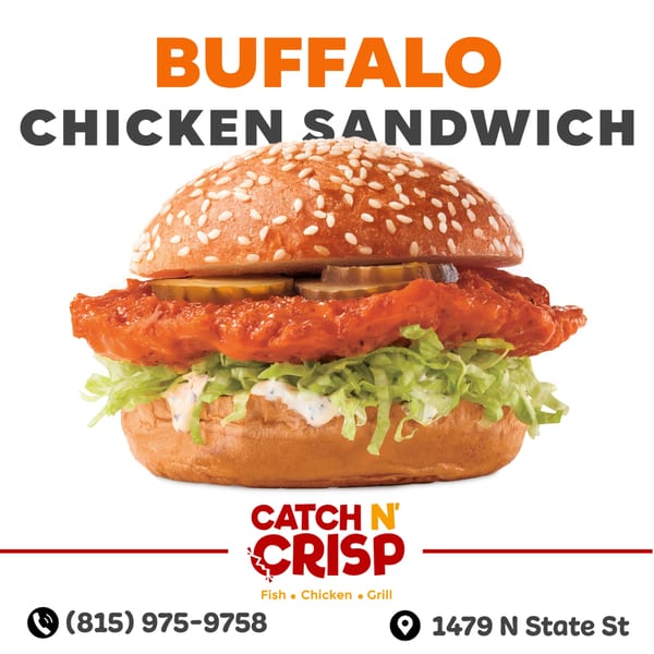 A Buffalo chicken sandwich from Catch N' Crisp with pickles, lettuce, and sauce on a sesame bun.